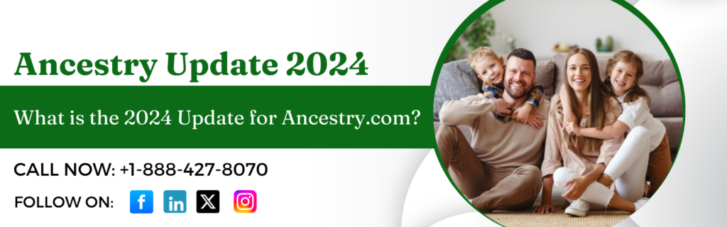 Ancestry Update 2024