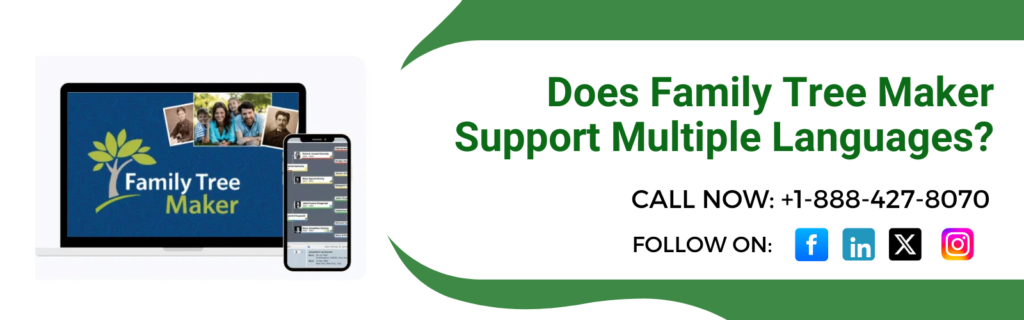 Does Family Tree Maker Support Multiple Languages